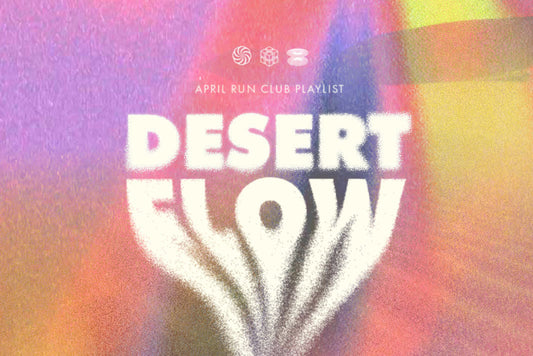 APRIL RUN: DESERT FLOW