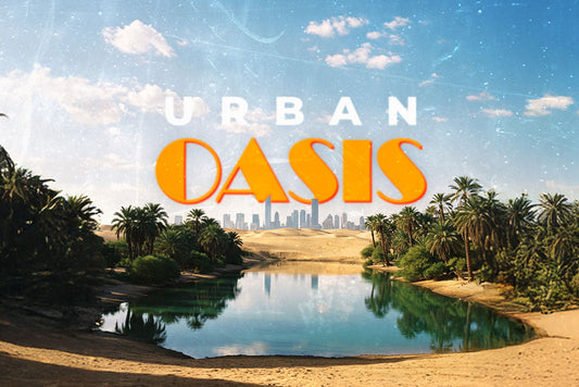 URBAN OASIS