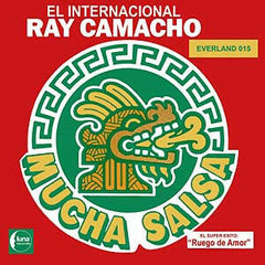 إل إنترناسيونال راي كاماتشو: "Mucha Salsa" LP